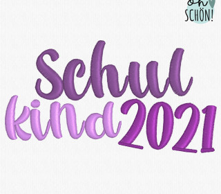 Schriftzug „Schulkind 2021“ | 13x18